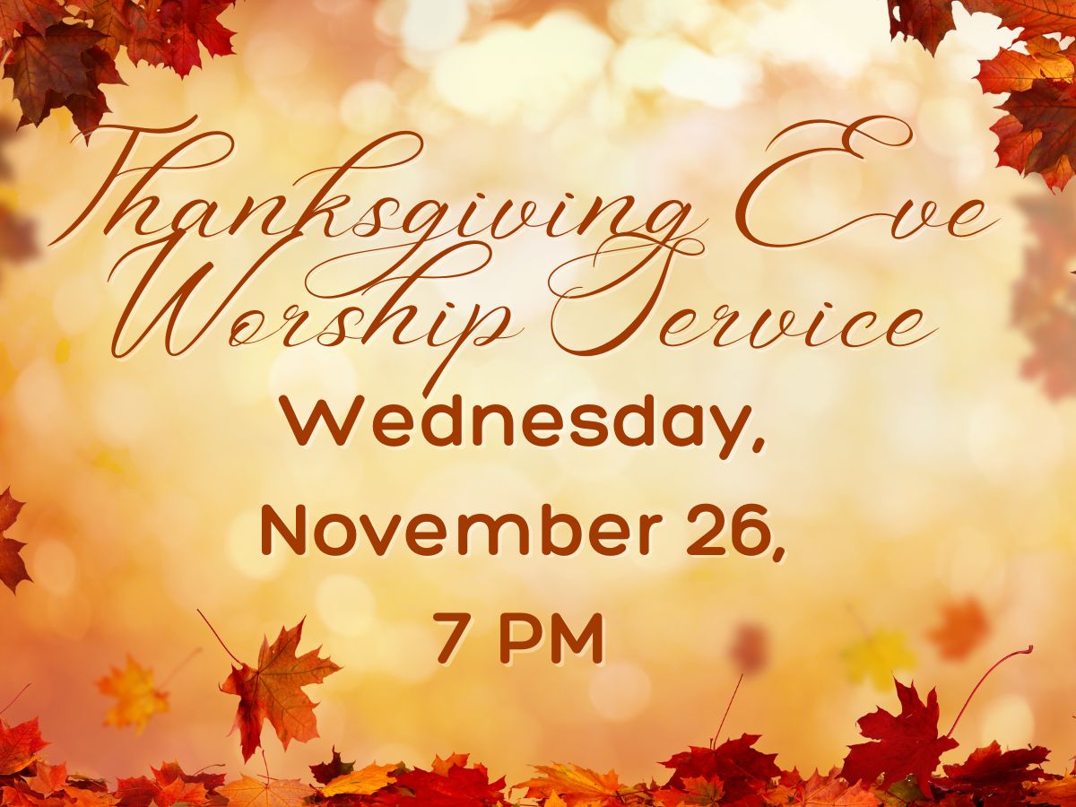Thanksgiving Eve worship service at Bethlehem Lutheran Church in West Dundee